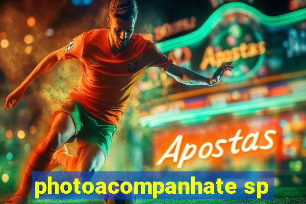 photoacompanhate sp